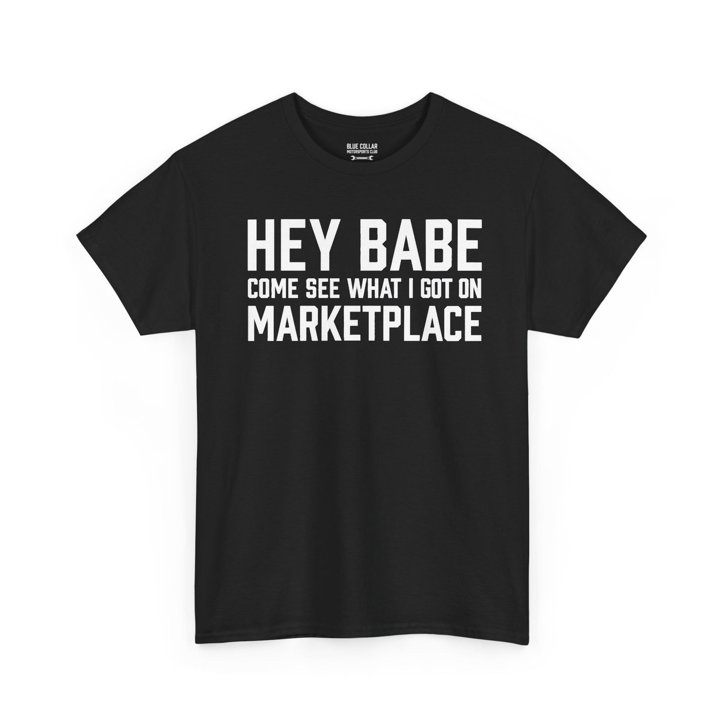 Hey Babe Marketplace Tee