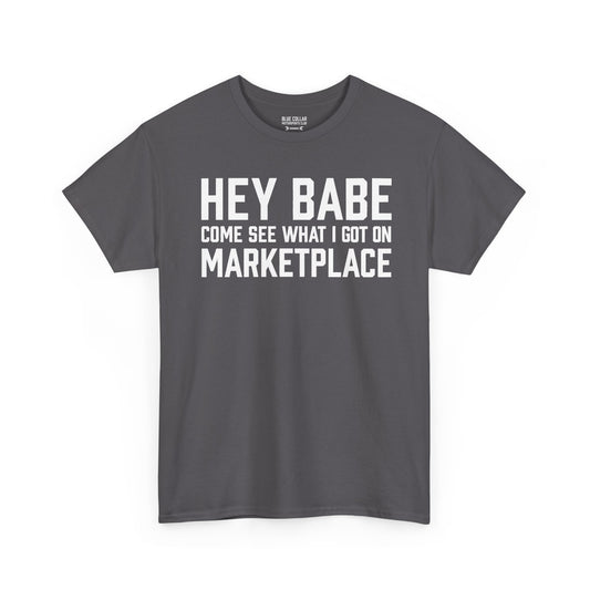 Hey Babe Marketplace Tee