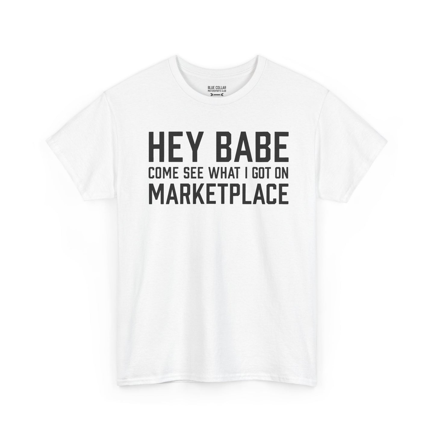 Hey Babe Marketplace Tee