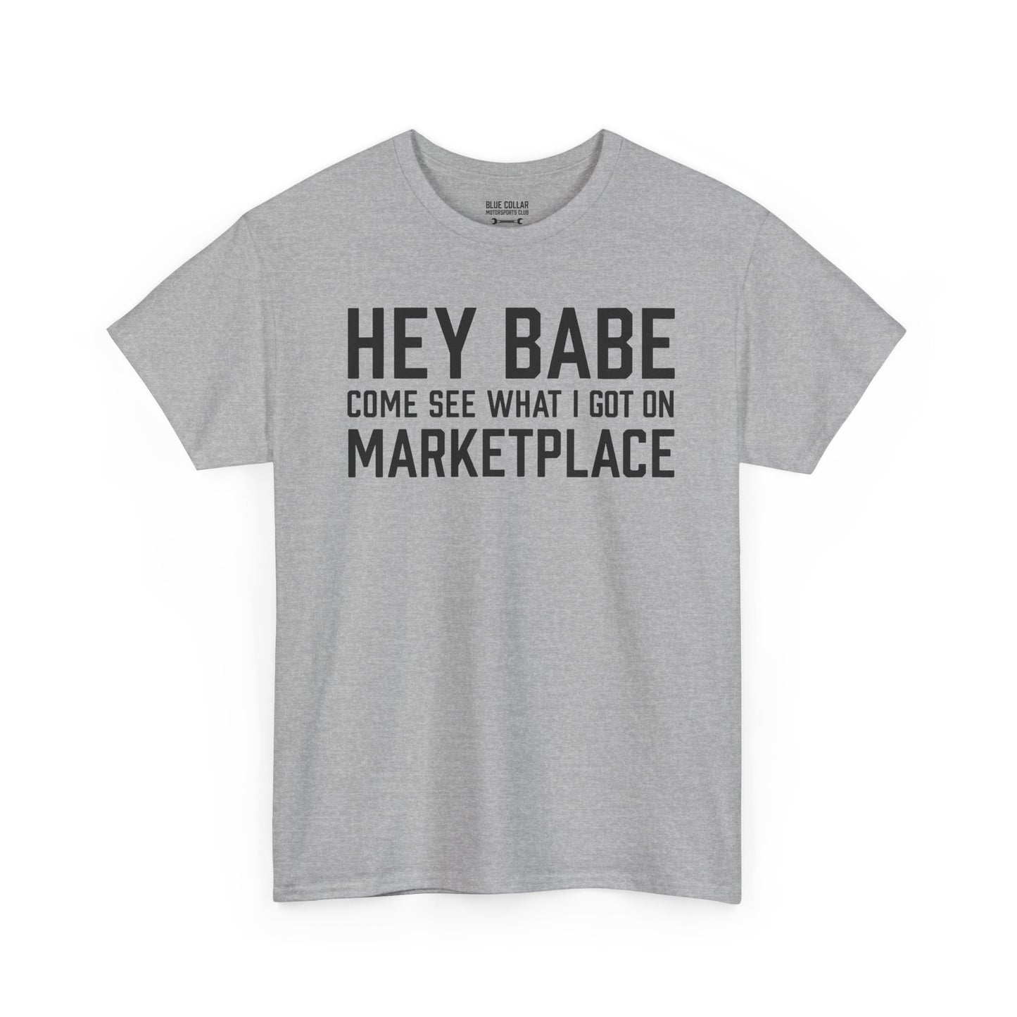 Hey Babe Marketplace Tee